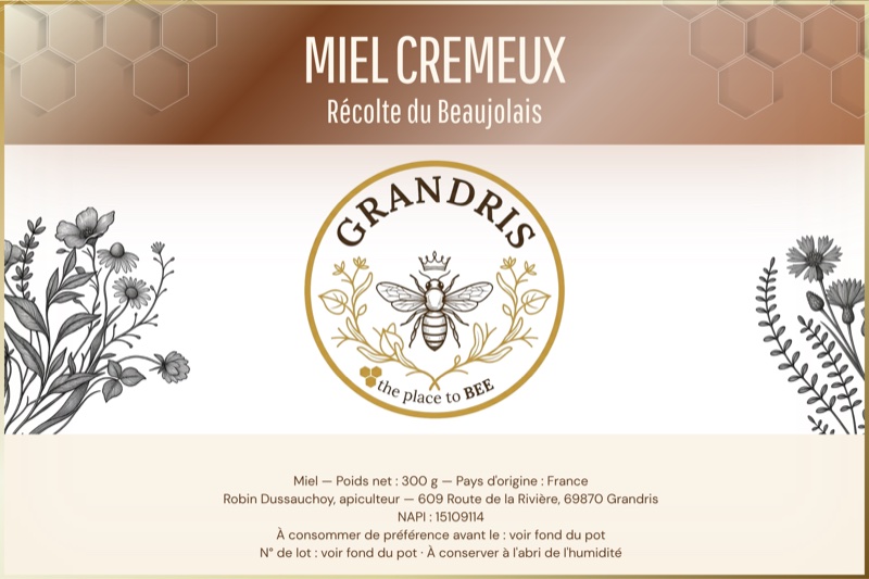 Étiquette du Miel Crémeux Grandris, pot de 300 g, récolté dans le Beaujolais